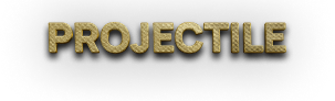 Projectile Projectile
